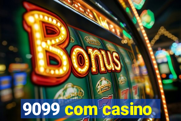 9099 com casino